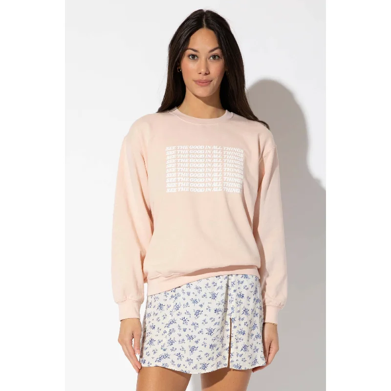 Soft Wear See The Good In All Things Sweatshirt