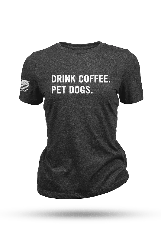 Comfortable Dresses Drink Coffee Pet Dogs - Women's T-Shirt